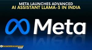 meta-launches-advanced-ai-assistant-llama-3-in-india