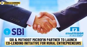 sbi-and-muthoot-microfin-partner-to-launch-co-lending-initiative-for-rural-entrepreneurs