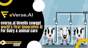 everse-ai-unveils-cowgpt-the-worlds-first-generative-ai-for-dairy-and-animal-care