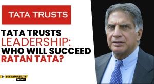 tata-trusts-leadership--who-will-succeed-ratan-tata