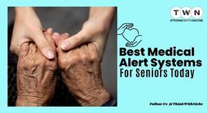 best-medical-alert-systems-for-seniors-today