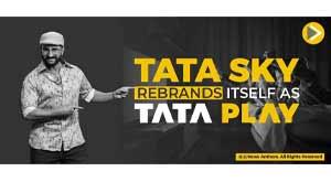 tata-sky-rebrands-itself-as-tata-play