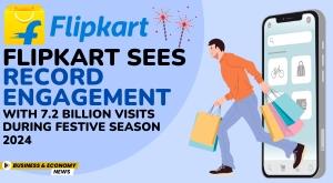 flipkart-sees-record-engagement-with-7-2-billion-visits-during-festive-season-2024