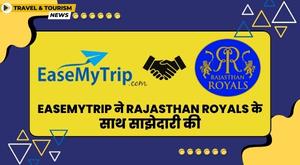 easemytrip-partners-with-rajasthan-royals-as-official-travel-and-experience-partner