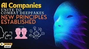 ai-companies-unite-to-combat-deepfakes-new-principles-established