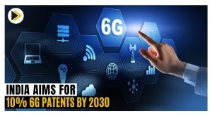 india-aims-for-10-of-6g-patents-by-2030-forms-bharat-6g-alliance