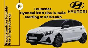 hyundai-launches-hyundai-i20-n-line-in-india-starting-at-rs-10-lakh