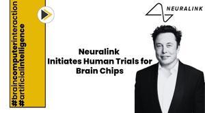 neuralink-backed-by-elon-musk-initiates-human-trials-for-brain-chips