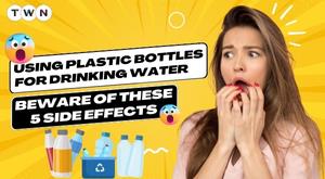 using-plastic-bottles-for-drinking-water-beware-of-these-5-side-effects