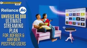 reliance-jio-unveils-rs-888-ultimate-streaming-plan-for-jiofiber-and-airfiber-postpaid-users