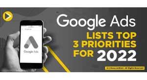 google-ads-lists-top-3-priorities-for-2022