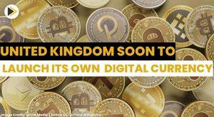 the-united-kingdom-moves-towards-launching-a-digital-currency