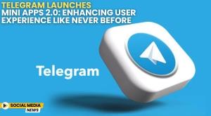telegram-launches-mini-apps-2-0-enhancing-user-experience-like-never-before