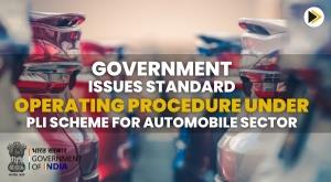 government-issues-standard-operating-procedure-under-pli-scheme-for-automobile-sector