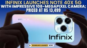 infinix-launches-note-40x-5g-with-impressive-108-megapixel-camera-priced-at-rs-13-499