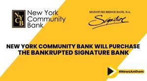 new-york-community-bank-will-purchase-bankrupted-signature-bank