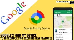 google-find-my-device-to-introduce-two-exciting-new-features