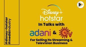 disney-in-talks-with-adani-and-sun-tv-for-selling-its-streaming-and-television-business