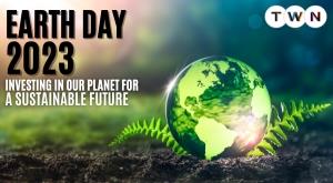 earth-day-2023-investing-in-our-planet-for-a-sustainable-future