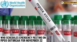 who-schedules-emergency-meeting-on-mpox-outbreak-for-november-22