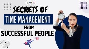 secrets-of-time-management-from-highly-successful-people