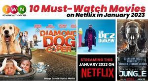 10-not-to-be-missed-movies-coming-to-netflix-in-january-2023-a-must-see-list