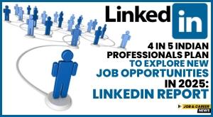 4-in-5-indian-professionals-plan-to-explore-new-job-opportunities-in-2025-linkedin-report