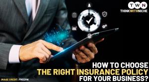 how-to-choose-the-right-insurance-policy-for-your-business