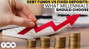 debt-funds-vs-fixed-deposits-what-millennials-should-choose