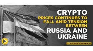 crypto-prices-continues-to-fall-amid-tension-between-russia-and-ukraine