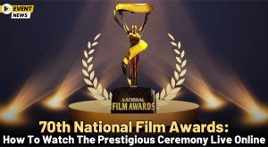 70th-national-film-awards-how-to-watch-the-prestigious-ceremony-live-online