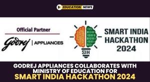 godrej-appliances-collaborates-with-ministry-of-education-for-smart-india-hackathon-2024