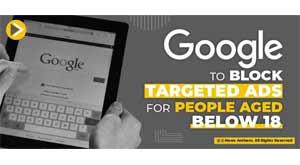 google-to-block-targeted-ads-for-people