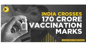 india-crosses-170-crore-vaccination-mark