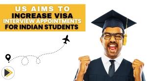 us-aims-to-increase-visa-interview-appointments-for-indian-students