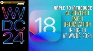 apple-to-introduce-ai-powered-emoji-customization-in-ios-18-at-wwdc-2024