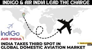 india-takes-third-spot-in-global-domestic-aviation-market