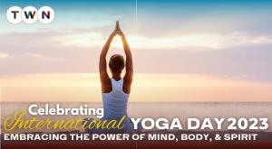 celebrating-international-yoga-day-2023-embracing-the-power-of-mind-body-and-spirit