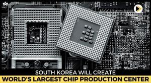 south-korea-will-create-world-s-largest-chip-production-center