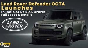land-rover-defender-octa-launches-in-india-at-rs-2-65-crore-full-specs-and-details