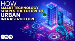 how-smart-technology-shapes-the-future-of-urban-infrastructure