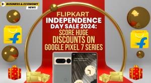 flipkart-independence-day-sale-2024-score-huge-discounts-on-google-pixel-7-series