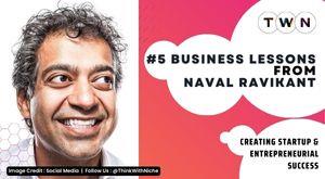 5-business-lessons-from-naval-ravikant