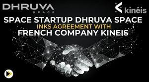 space-startup-dhruva-space-inks-agreement-with-french-company-kineis