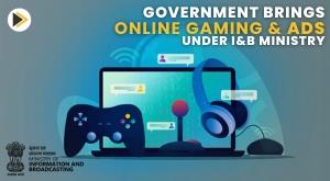 ministry-of-information-and-broadcasting-empowered-to-regulate-online-gaming-and-ads