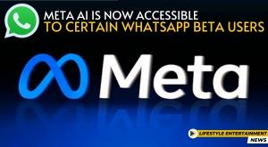 meta-ai-is-now-accessible-to-certain-whatsapp-beta-users