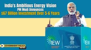 india-energy-week-pm-modi-announces-67-billion-investment-over-5-6-years