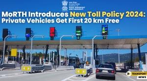 morth-introduces-new-toll-policy-2024-private-vehicles-get-first-20-km-free
