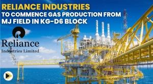 reliance-industries-to-commence-gas-production-from-mj-field-in-kg-d6-block