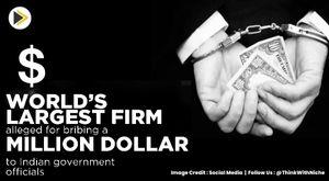 world-s-largest-firm-alleged-for-bribing-a-million-dollar-to-indian-government-officials